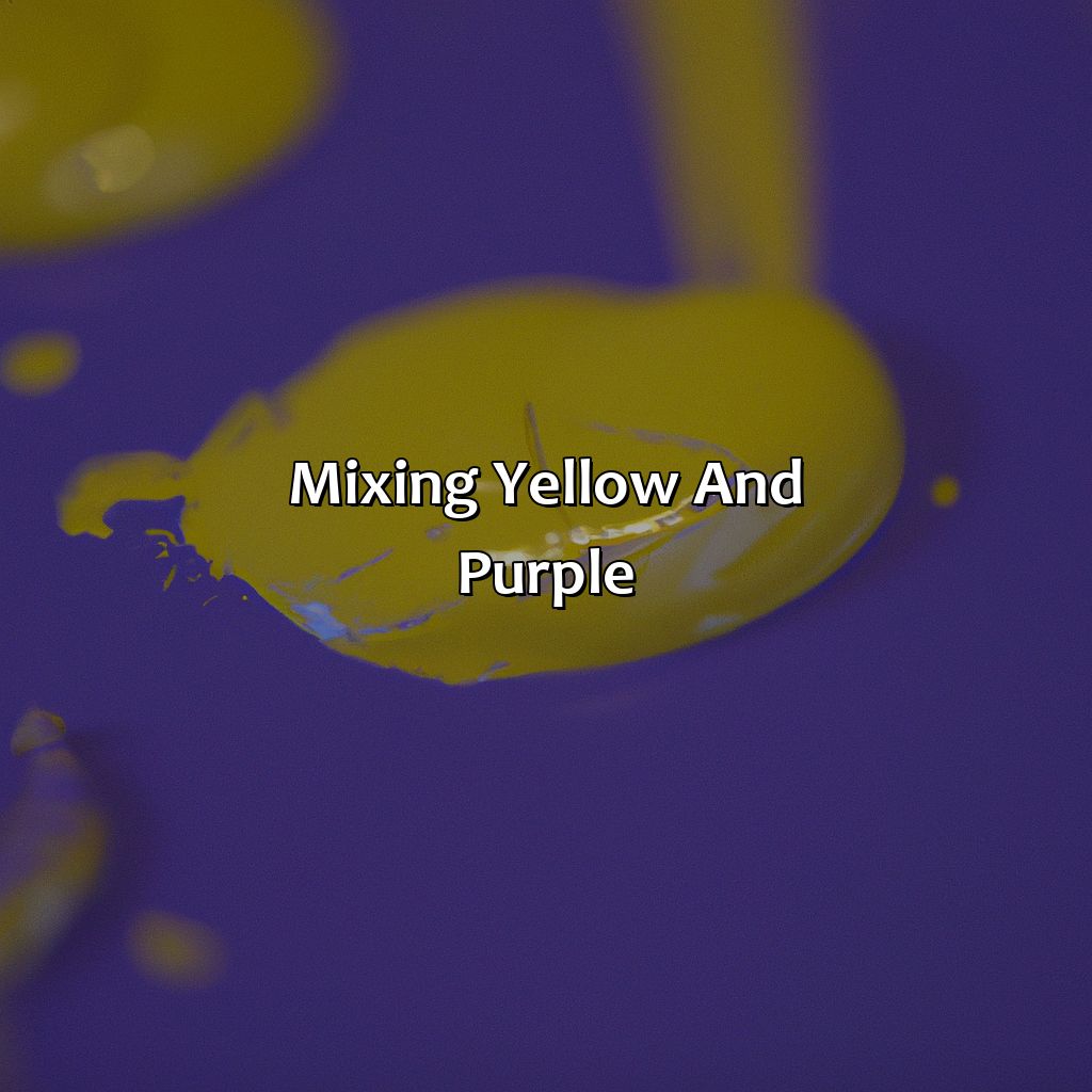 Mixing Yellow And Purple  - What Color Do You Get When You Mix Yellow And Purple, 