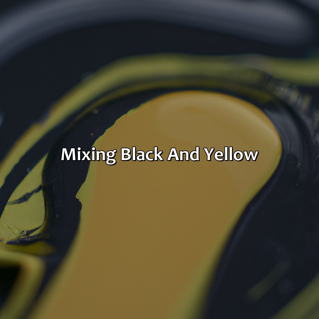 Mixing Black And Yellow  - What Color Does Black And Yellow Make, 