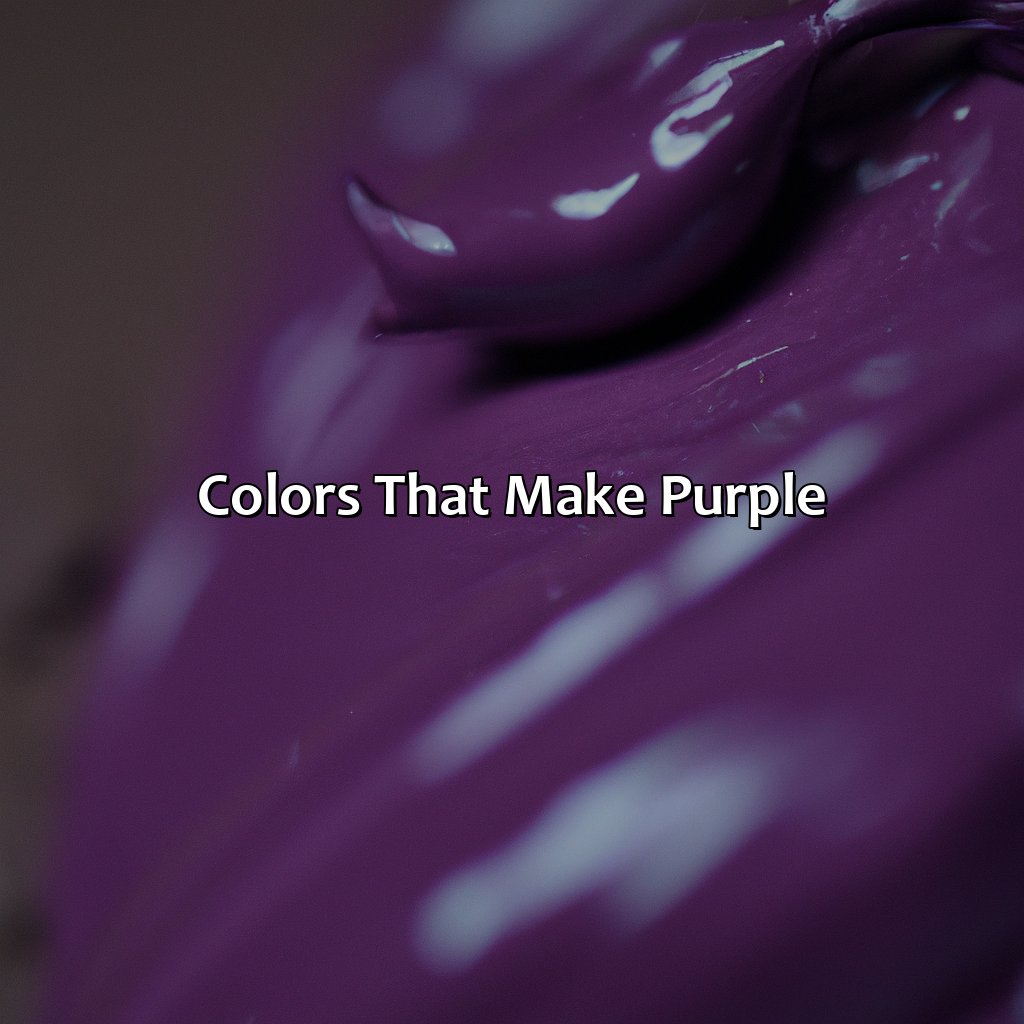 Colors That Make Purple  - What Color Does Brown And Purple Make, 