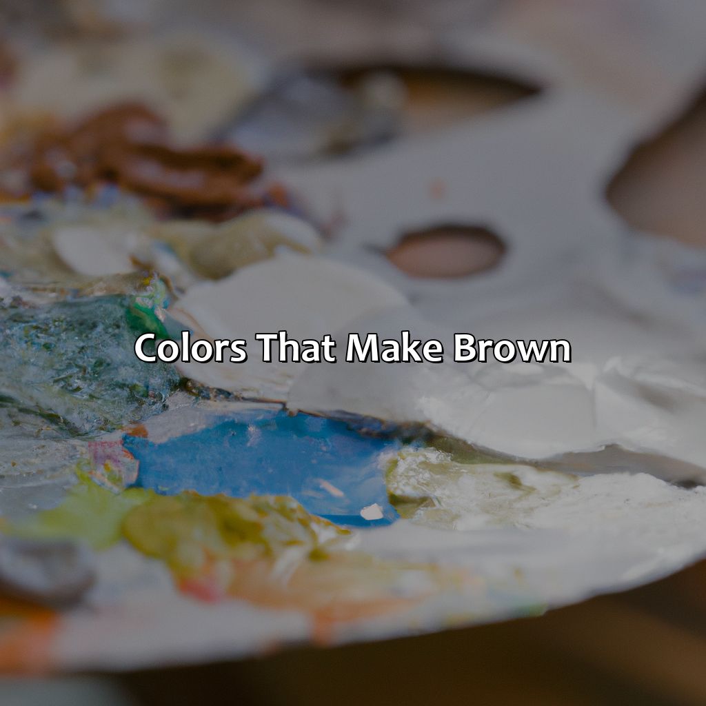 Colors That Make Brown  - What Color Does Brown And Purple Make, 