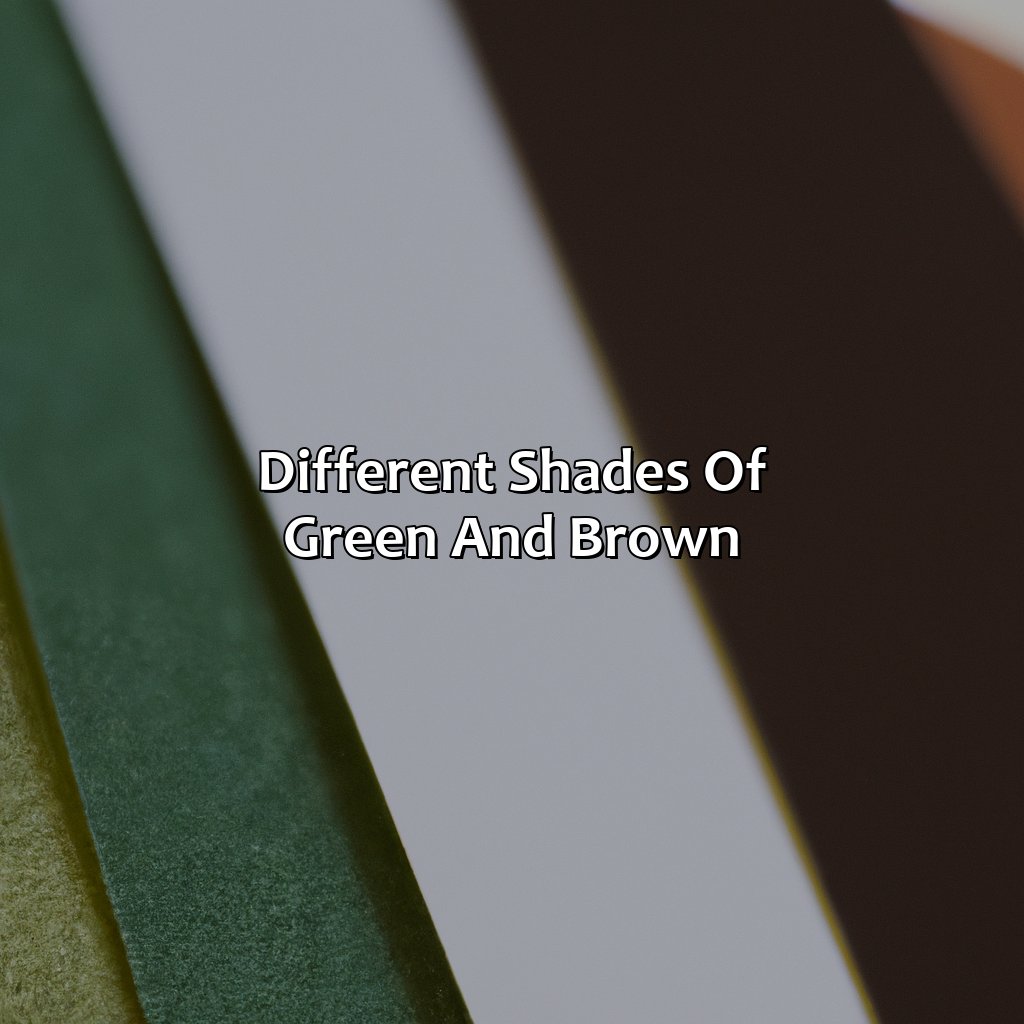 Different Shades Of Green And Brown  - What Color Does Green And Brown Make, 