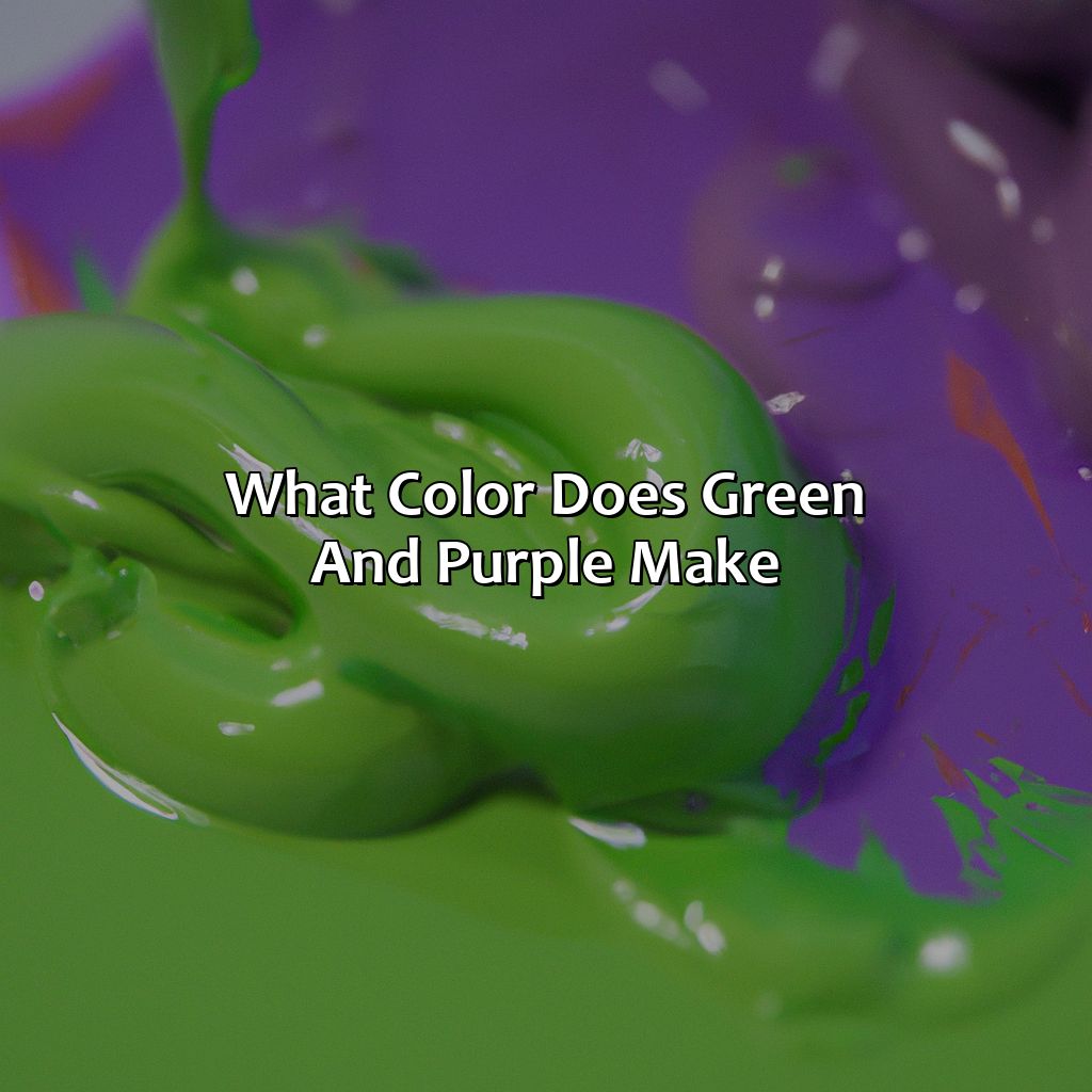 What Color Does Green And Purple Make?  - What Color Does Green And Purple Make, 