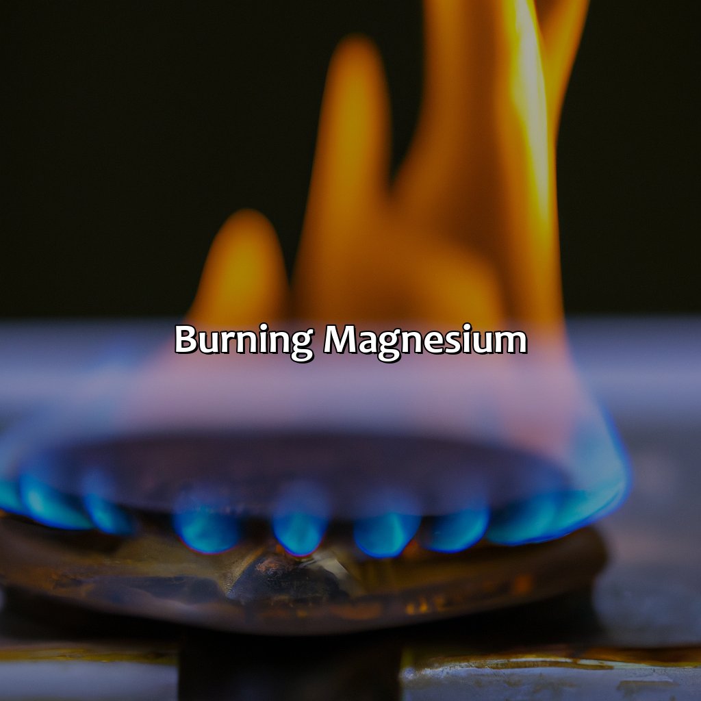 Burning Magnesium  - What Color Does Magnesium Burn, 