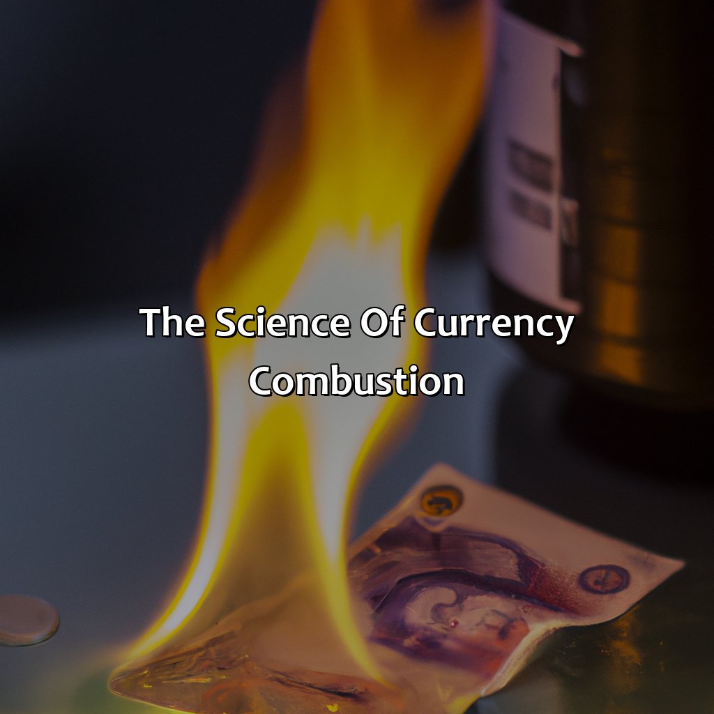 The Science Of Currency Combustion  - What Color Does Money Burn, 