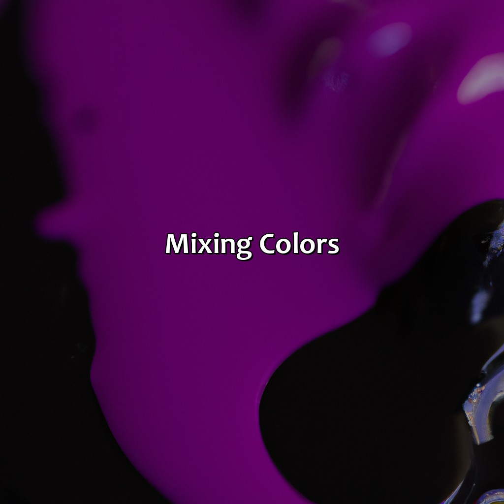 Mixing Colors  - What Color Does Purple And Black Make, 