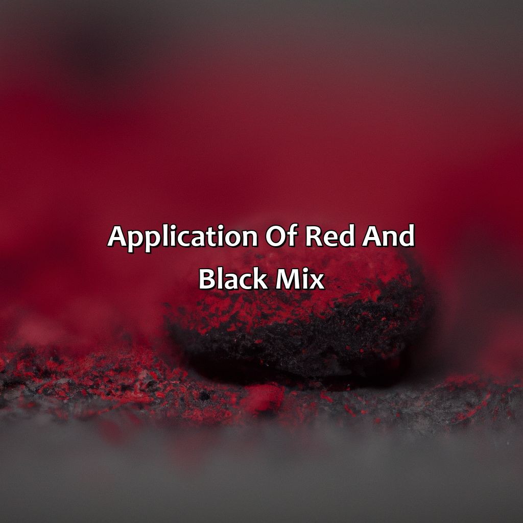 Application Of Red And Black Mix  - What Color Does Red And Black Make, 