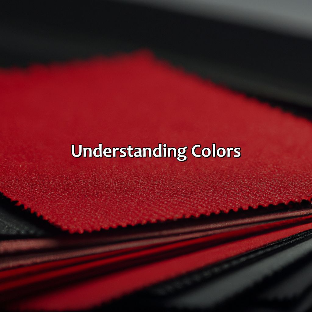 Understanding Colors  - What Color Does Red And Black Make, 