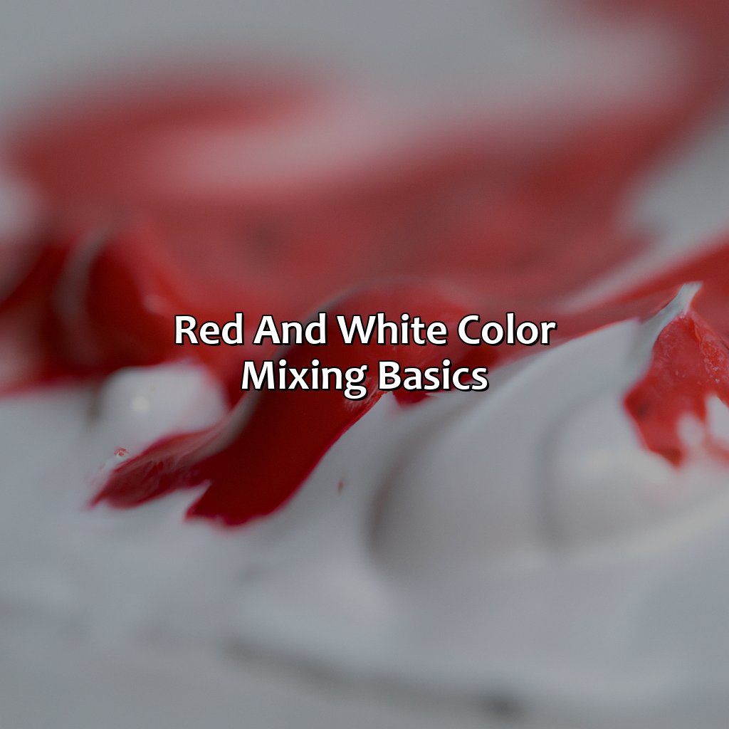 Red And White Color Mixing Basics  - What Color Does Red And White Make, 