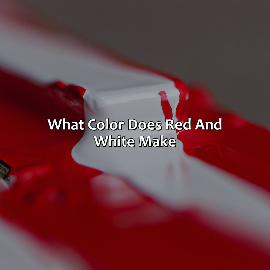What Color Does Red And White Make  - What Color Does Red And White Make, 