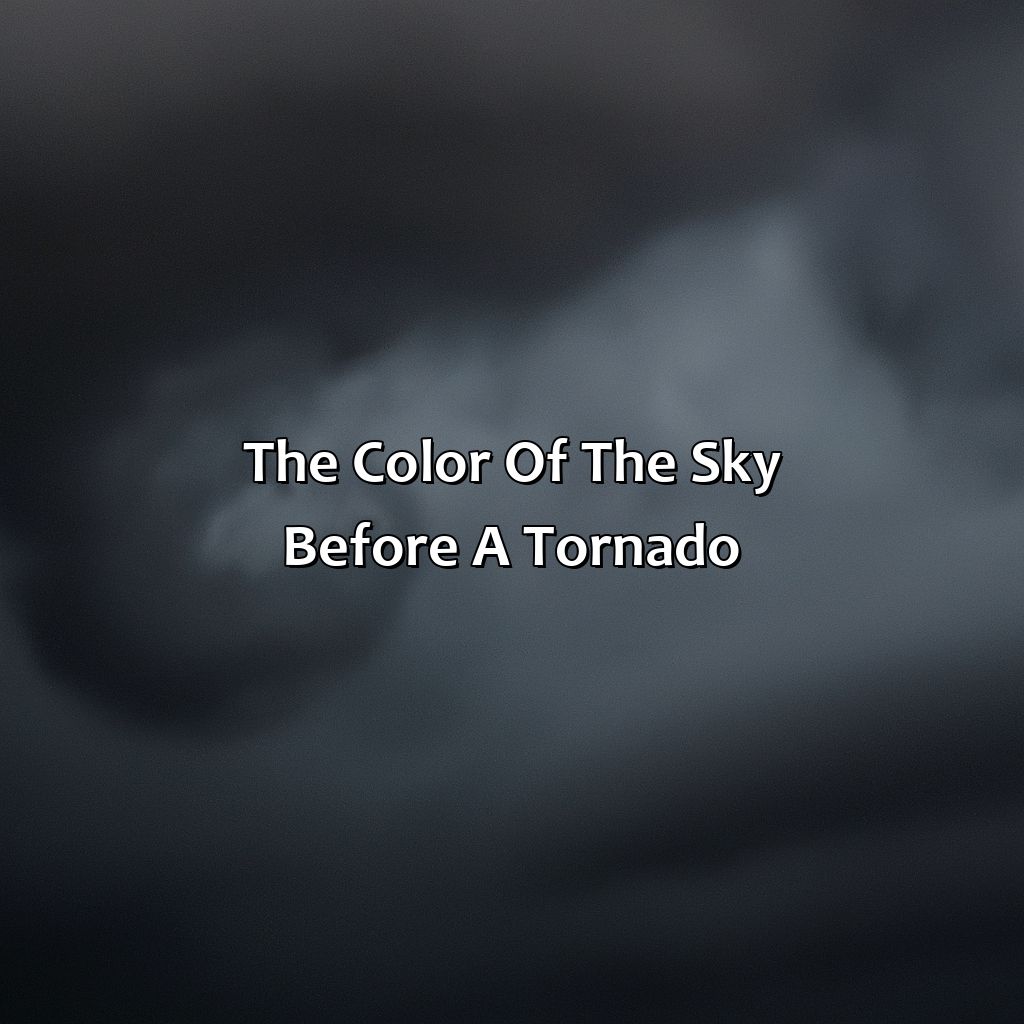 The Color Of The Sky Before A Tornado  - What Color Does The Sky Turn Before A Tornado, 