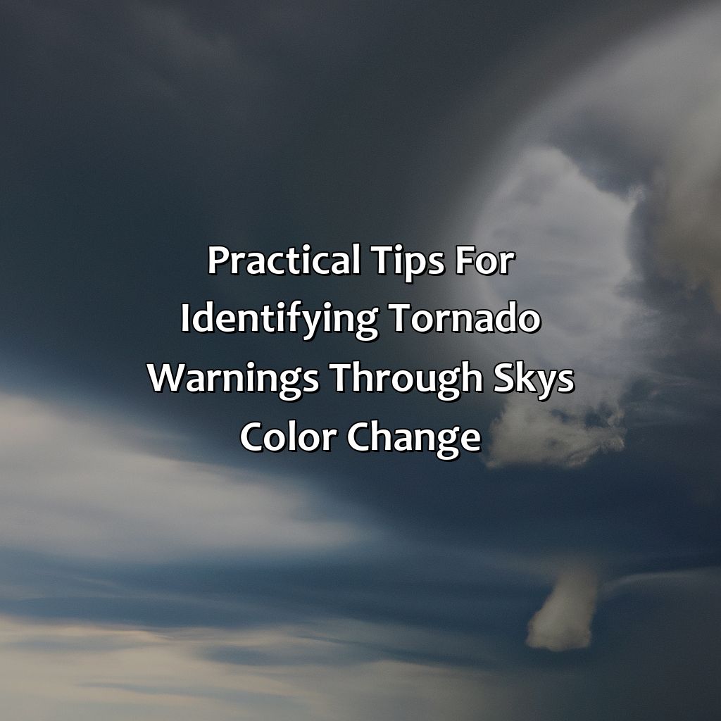 Practical Tips For Identifying Tornado Warnings Through Sky
