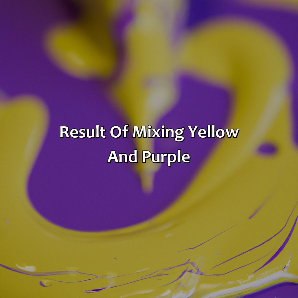 Result Of Mixing Yellow And Purple  - What Color Does Yellow And Purple Make, 