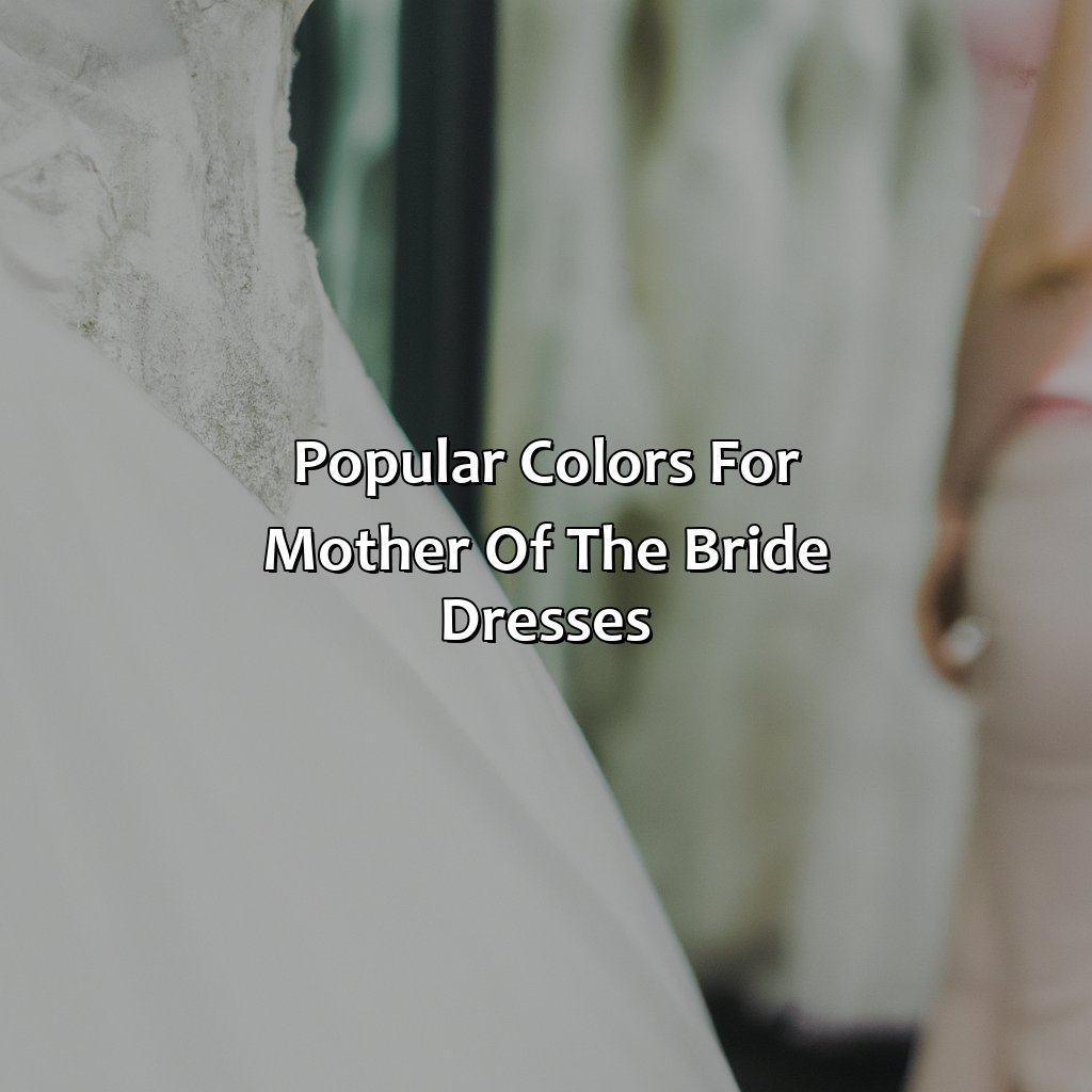 Popular Colors For Mother Of The Bride Dresses  - What Color Dress Should The Mother Of The Bride Wear, 