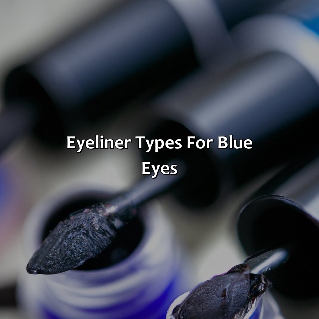 Eyeliner Types For Blue Eyes  - What Color Eyeliner For Blue Eyes, 