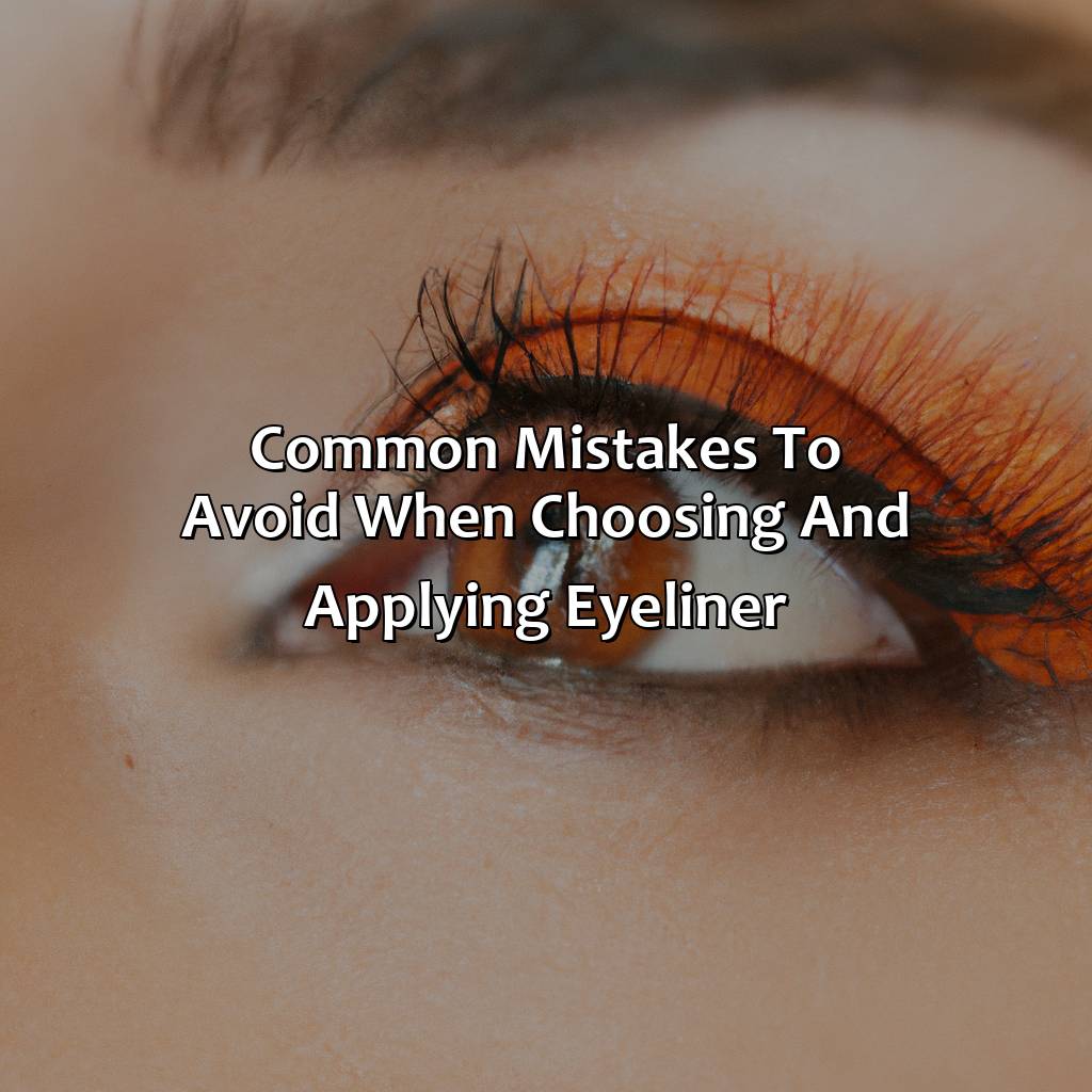 Common Mistakes To Avoid When Choosing And Applying Eyeliner  - What Color Eyeliner For Brown Eyes, 