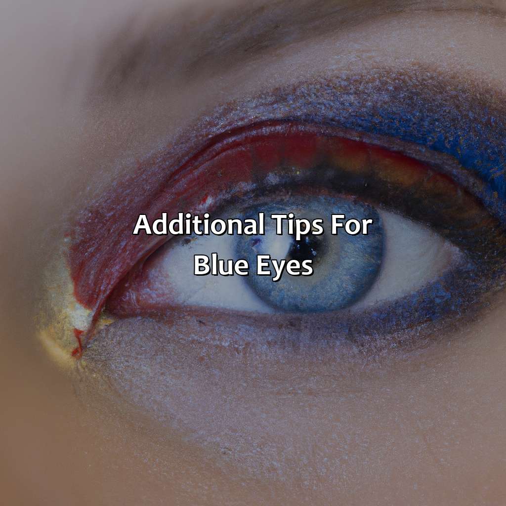 Additional Tips For Blue Eyes  - What Color Eyeshadow For Blue Eyes, 
