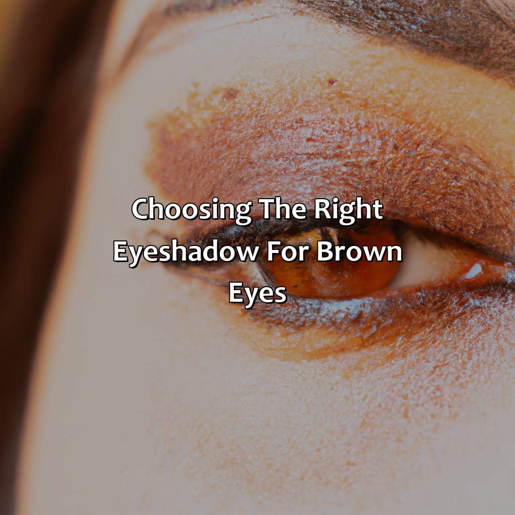 Choosing The Right Eyeshadow For Brown Eyes  - What Color Eyeshadow For Brown Eyes, 