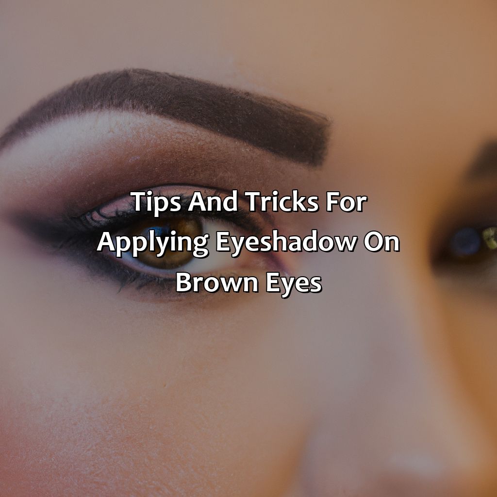 Tips And Tricks For Applying Eyeshadow On Brown Eyes  - What Color Eyeshadow Goes With Brown Eyes, 