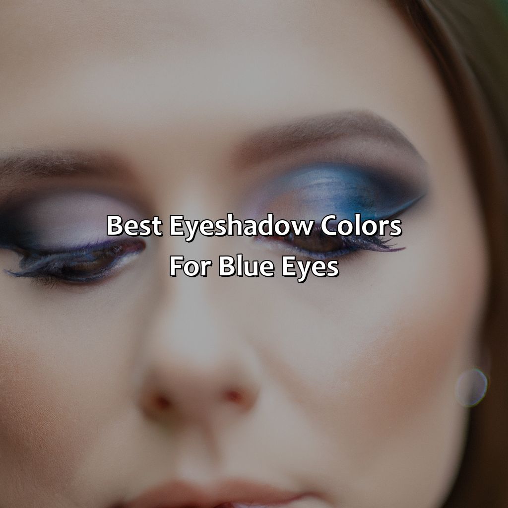 Best Eyeshadow Colors For Blue Eyes  - What Color Eyeshadow Is Best For Blue Eyes, 