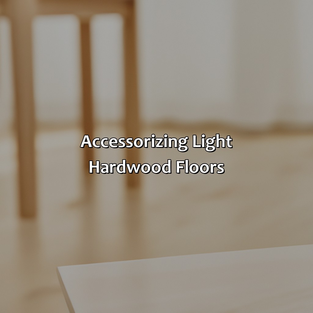 Accessorizing Light Hardwood Floors  - What Color Furniture Goes With Light Hardwood Floors, 