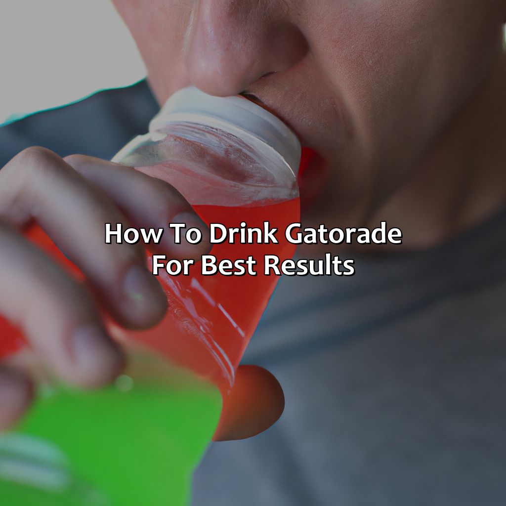 How To Drink Gatorade For Best Results  - What Color Gatorade To Drink When Sick, 