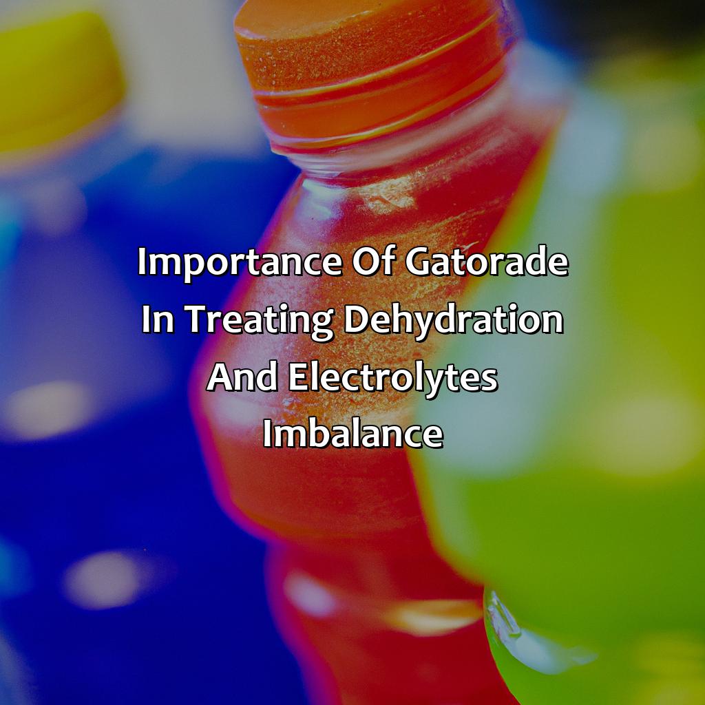 Importance Of Gatorade In Treating Dehydration And Electrolytes Imbalance  - What Color Gatorade To Drink When Sick, 