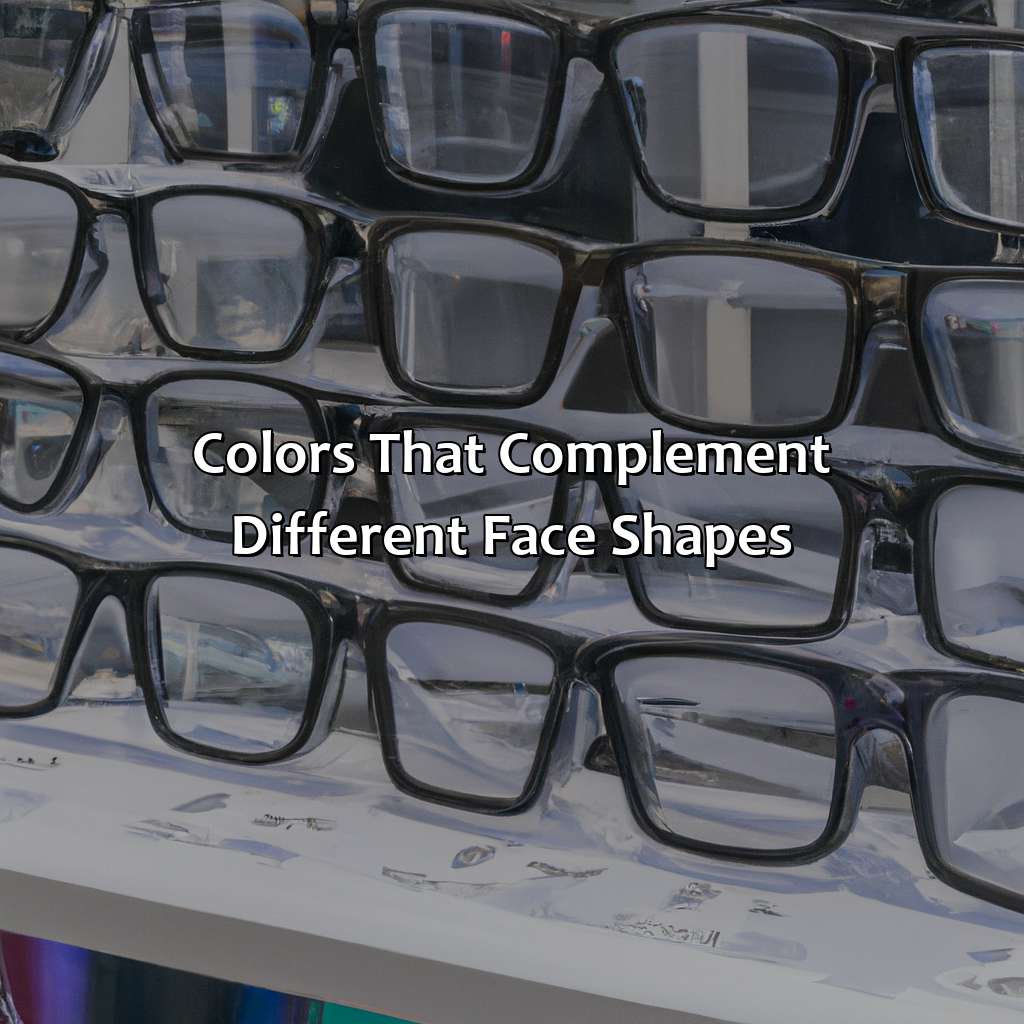 Colors That Complement Different Face Shapes  - What Color Glasses Should I Get, 