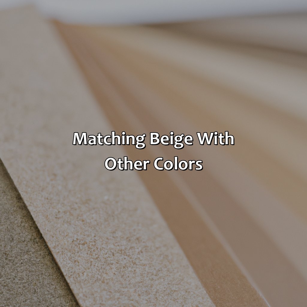 Matching Beige With Other Colors  - What Color Goes Best With Beige, 