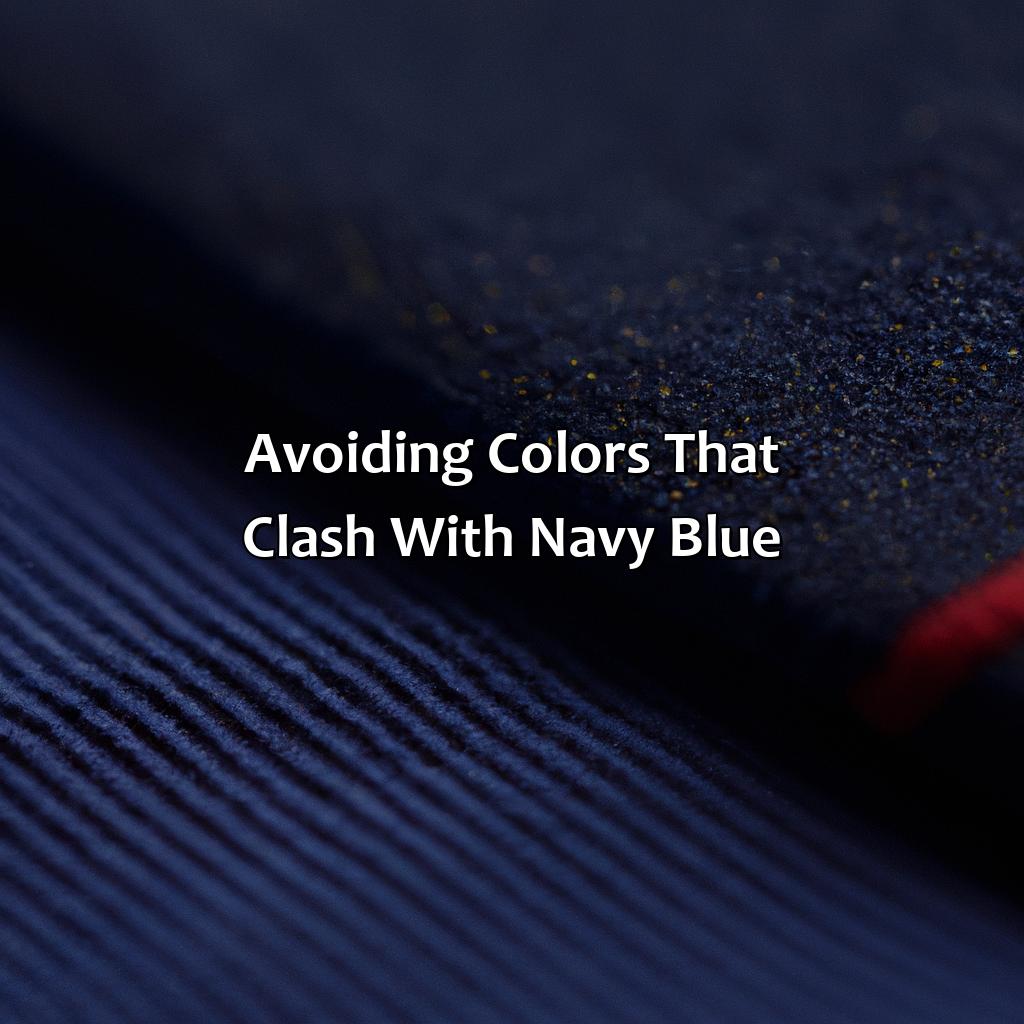 Avoiding Colors That Clash With Navy Blue  - What Color Goes Best With Navy Blue, 