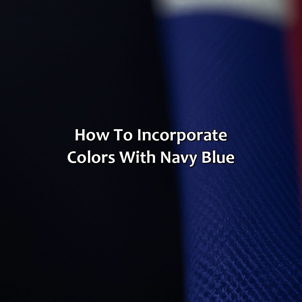 How To Incorporate Colors With Navy Blue  - What Color Goes Best With Navy Blue, 