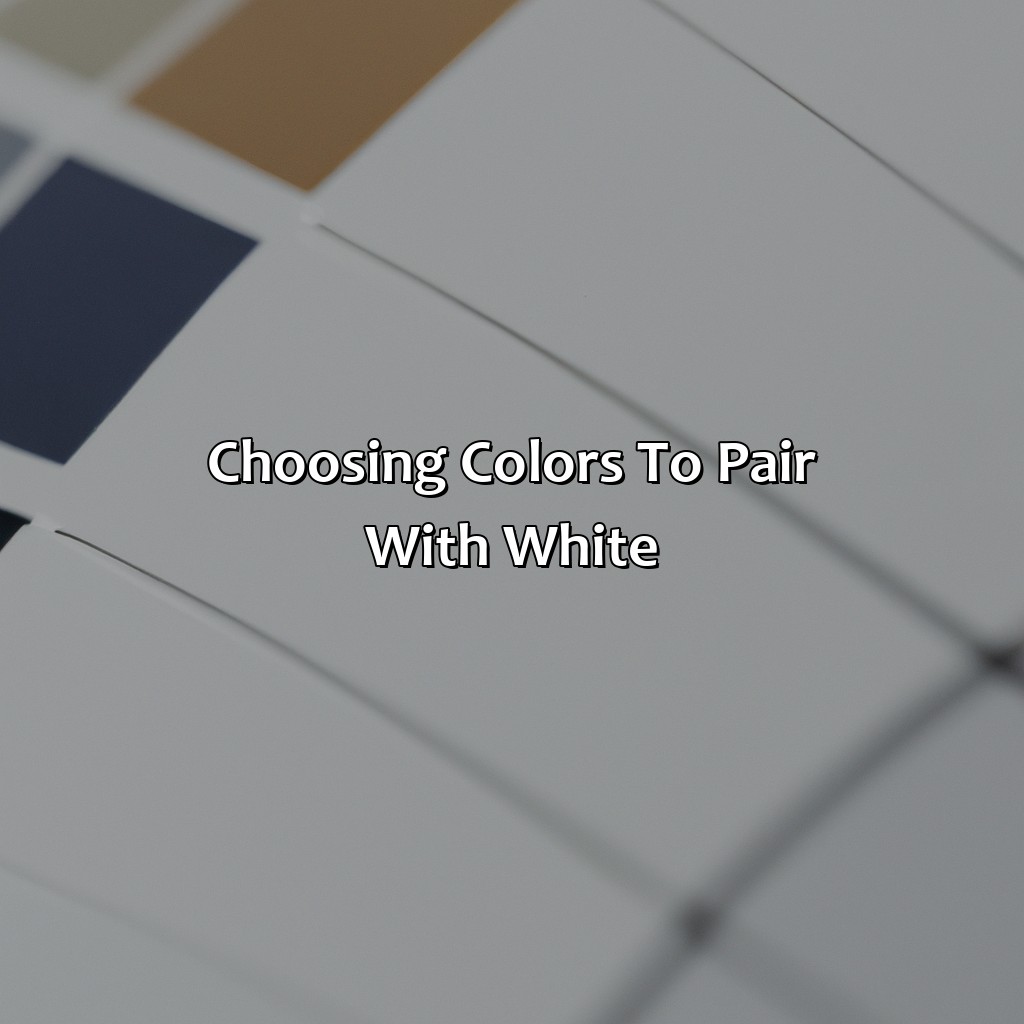 Choosing Colors To Pair With White  - What Color Goes Good With White, 
