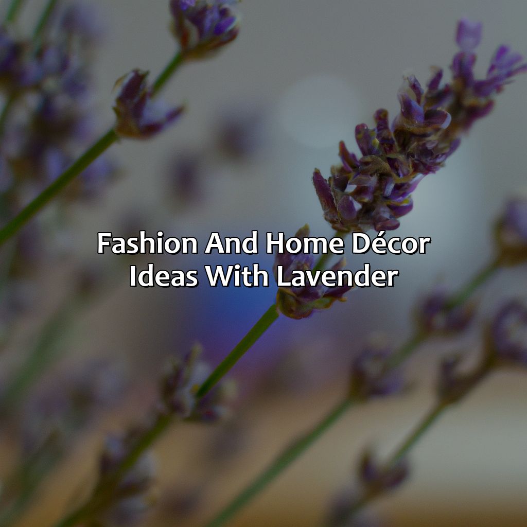 Fashion And Home Décor Ideas With Lavender  - What Color Goes Well With Lavender, 