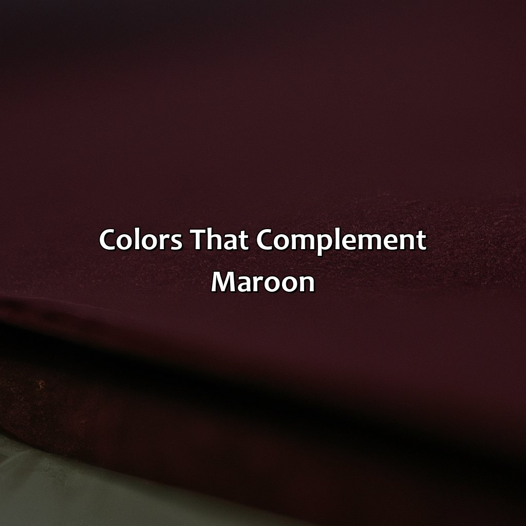 Colors That Complement Maroon  - What Color Goes Well With Maroon, 