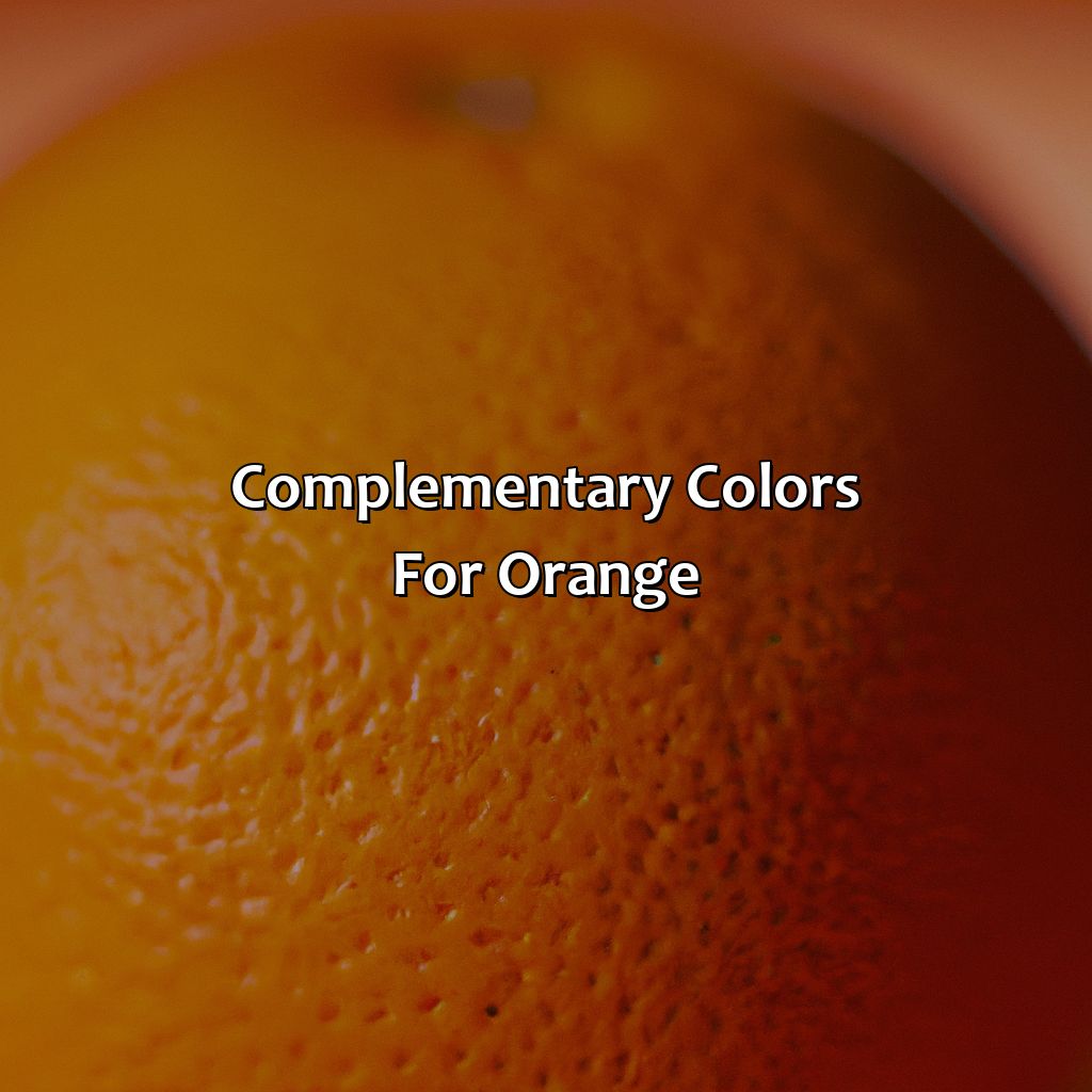 Complementary Colors For Orange  - What Color Goes Well With Orange, 