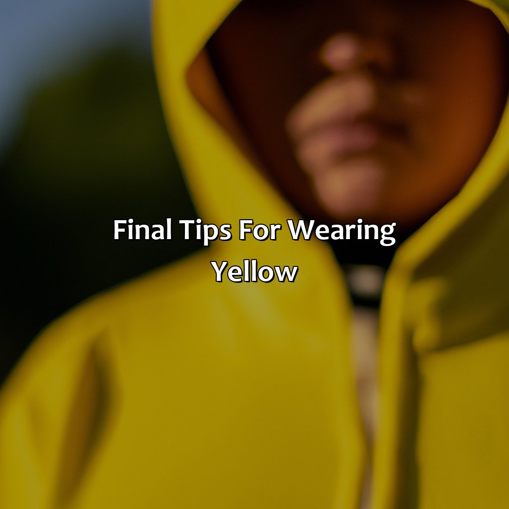 Final Tips For Wearing Yellow  - What Color Goes Well With Yellow, 