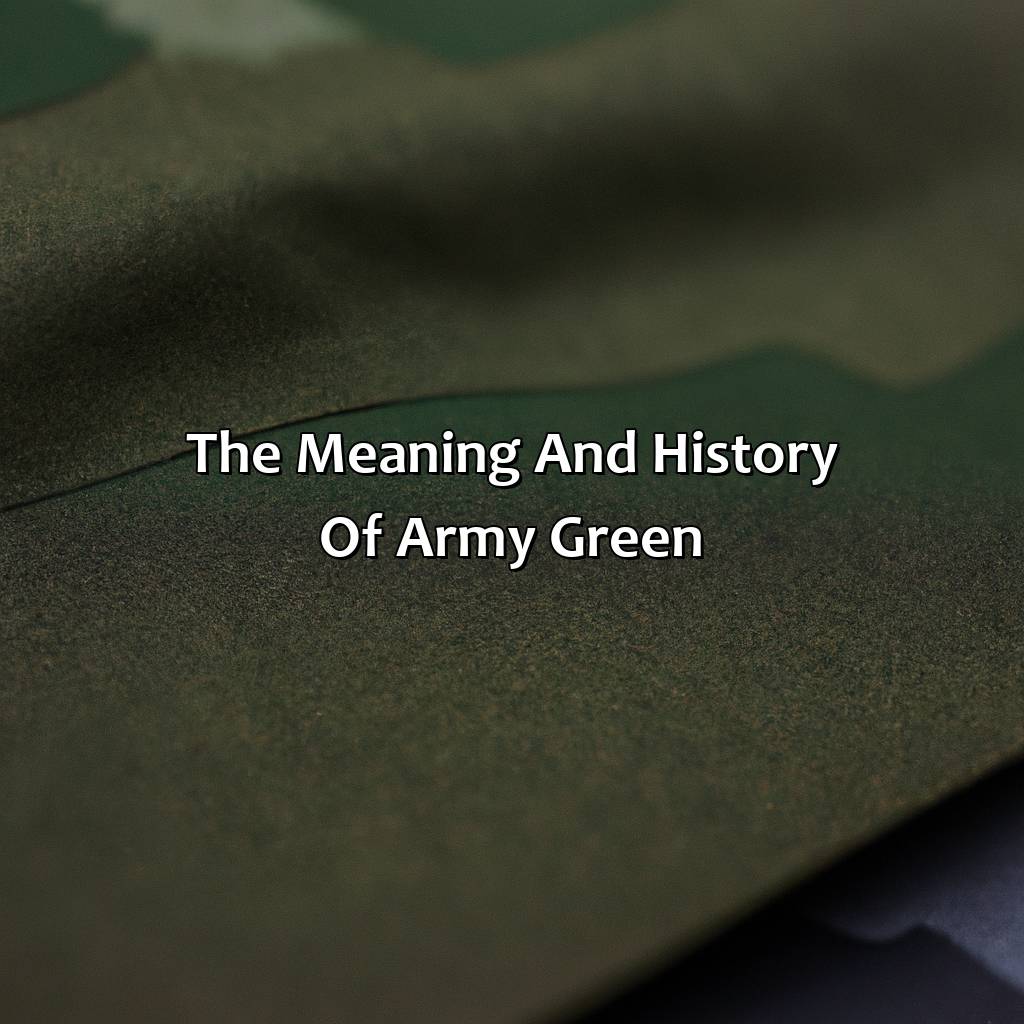 The Meaning And History Of Army Green  - What Color Goes With Army Green, 