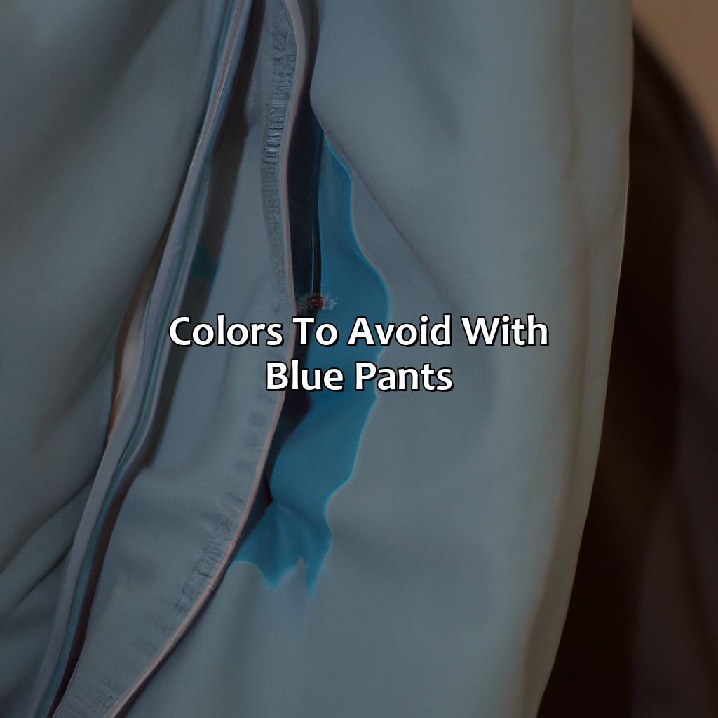 Colors To Avoid With Blue Pants  - What Color Goes With Blue Pants, 