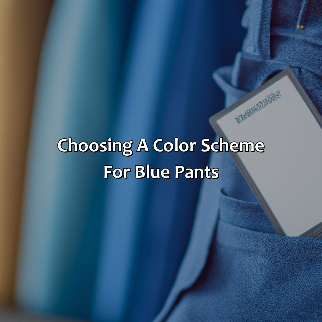 Choosing A Color Scheme For Blue Pants  - What Color Goes With Blue Pants, 