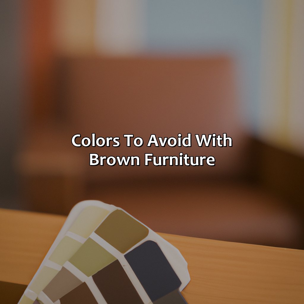 Colors To Avoid With Brown Furniture  - What Color Goes With Brown Furniture, 