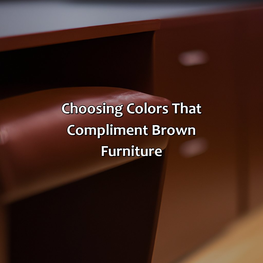 Choosing Colors That Compliment Brown Furniture  - What Color Goes With Brown Furniture, 