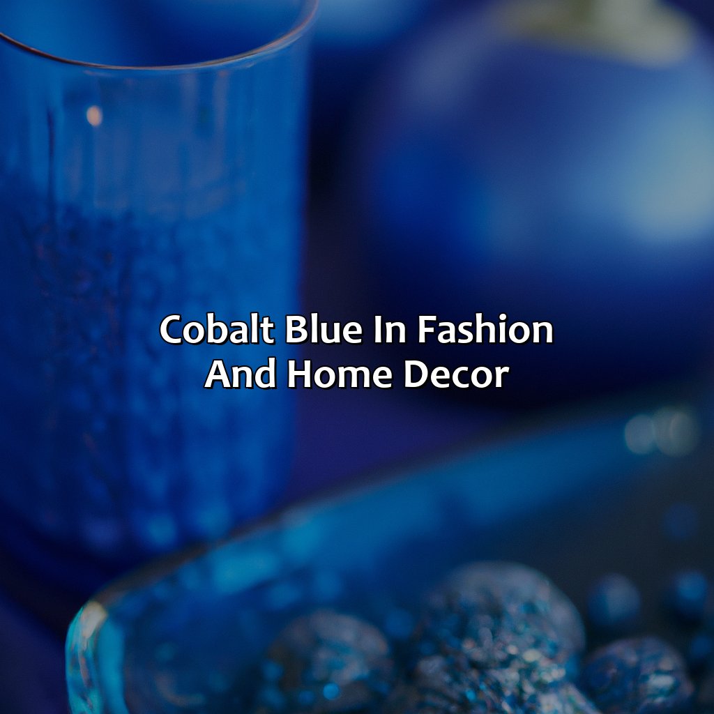 Cobalt Blue In Fashion And Home Decor  - What Color Goes With Cobalt Blue, 