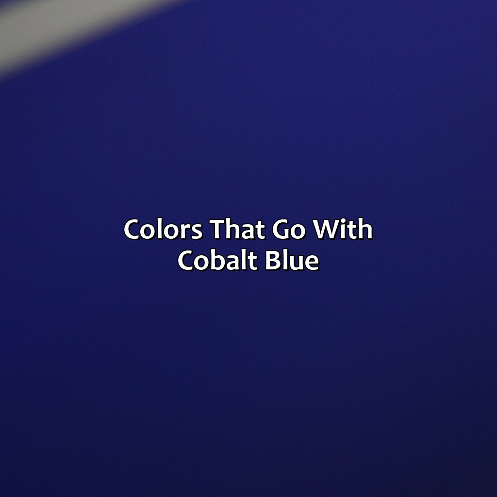 What Color Goes With Cobalt Blue - colorscombo.com