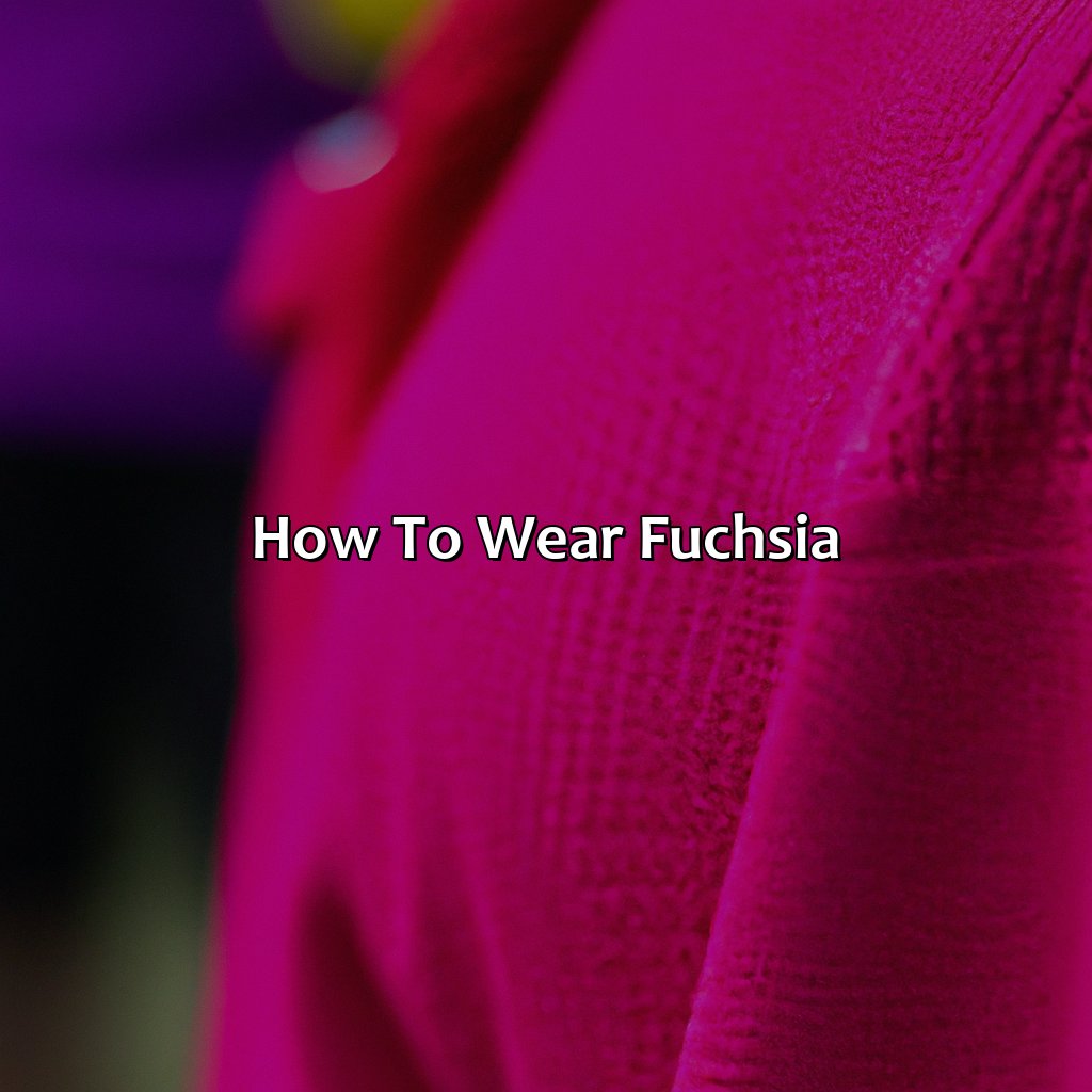 How To Wear Fuchsia  - What Color Goes With Fuchsia, 