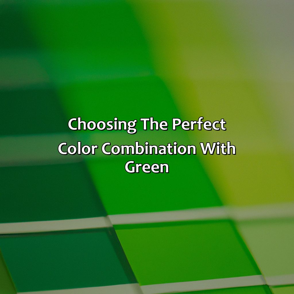 Choosing The Perfect Color Combination With Green  - What Color Goes With Green, 
