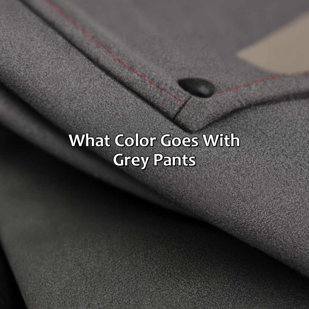 What Color Goes With Grey Pants - colorscombo.com