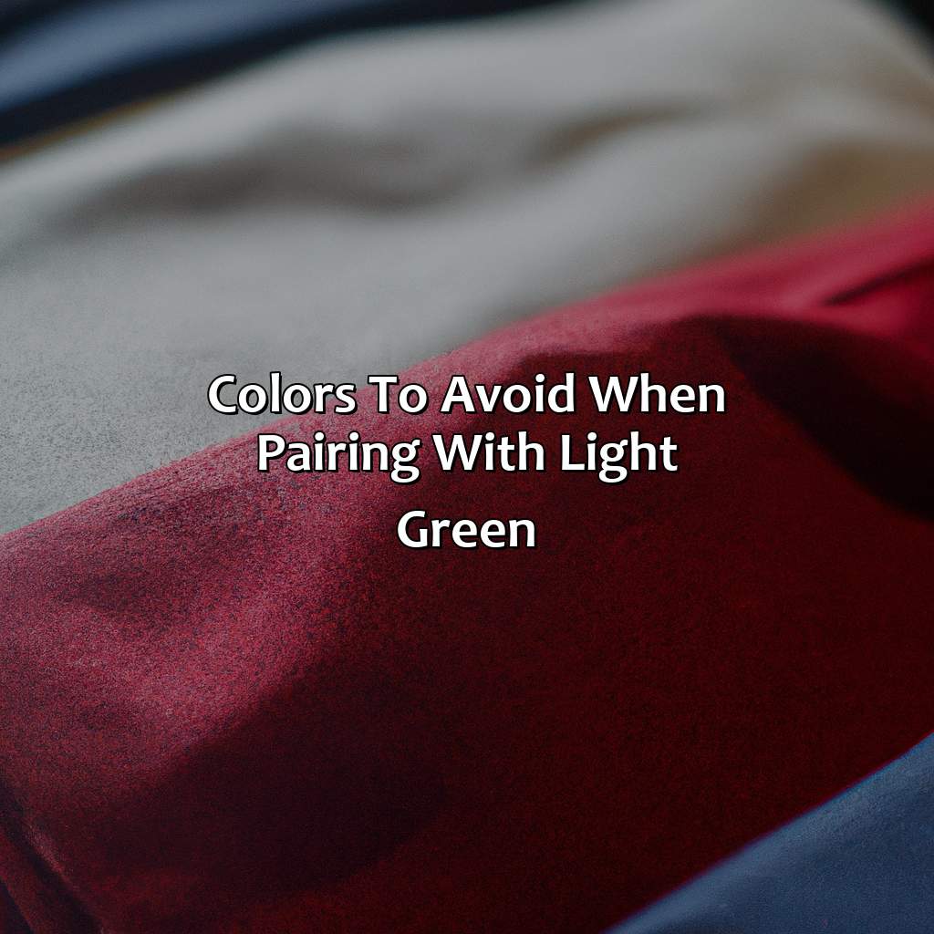 Colors To Avoid When Pairing With Light Green  - What Color Goes With Light Green, 