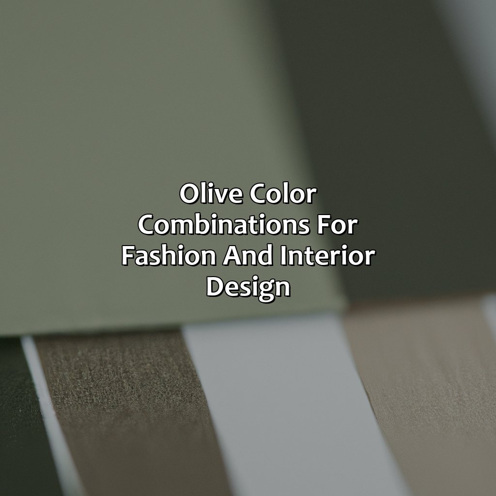 Olive Color Combinations For Fashion And Interior Design  - What Color Goes With Olive, 