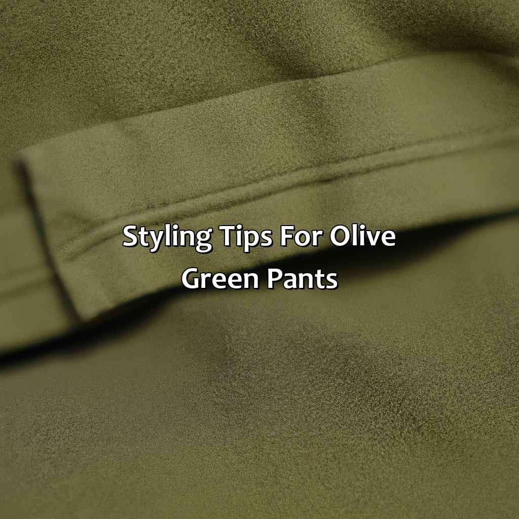 Styling Tips For Olive Green Pants  - What Color Goes With Olive Green Pants, 