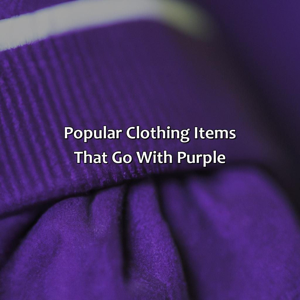 Popular Clothing Items That Go With Purple  - What Color Goes With Purple Clothes, 