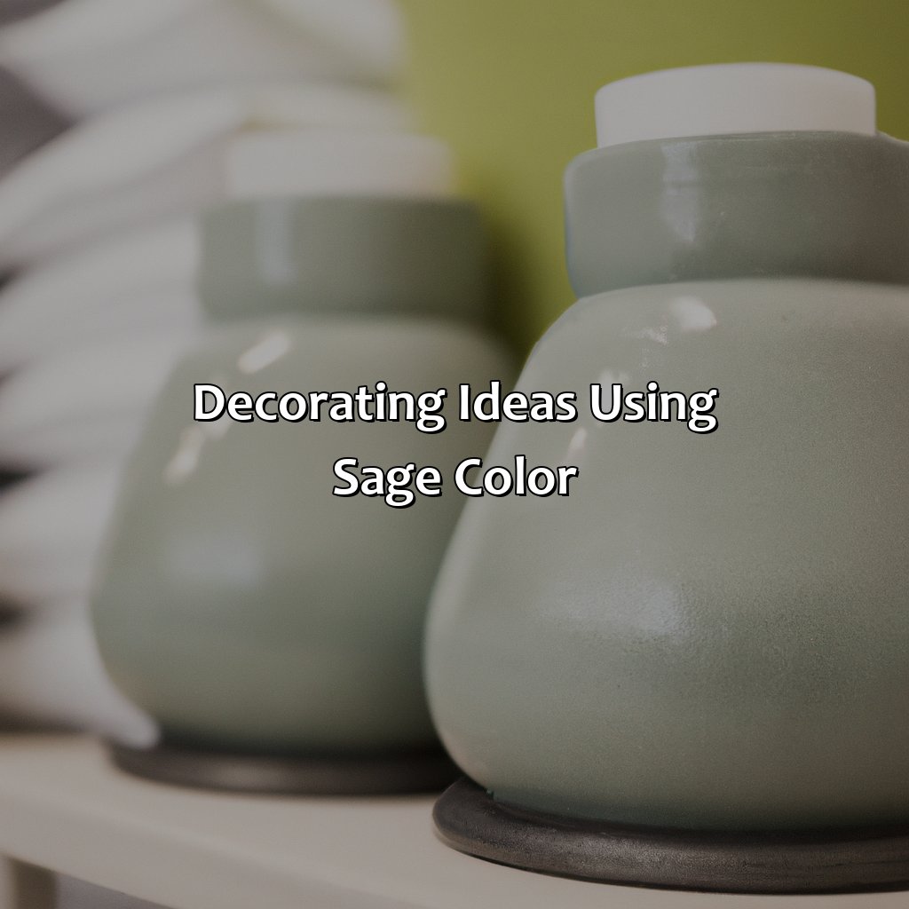 Decorating Ideas Using Sage Color  - What Color Goes With Sage, 